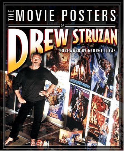 The Movie Posters Of Drew Struzan ドゥルー・ストゥルーザン