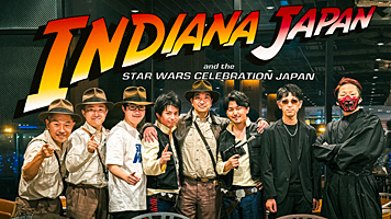 INDIANA JAPAN in スター・ウォーズ セレブレーション ジャパン2025