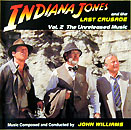 Indiana Jones and the Last Crusade Vol.2 The Unreleased Music: インディ・ジョーンズ/最後の聖戦